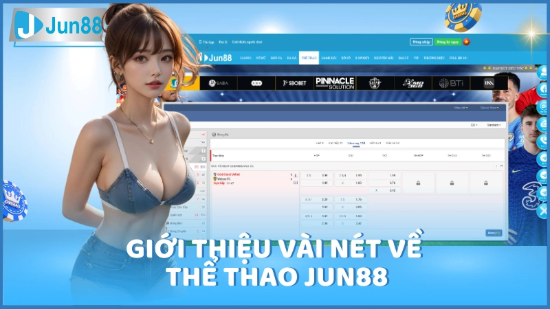 Giới thiệu vài nét về thể thao Jun88