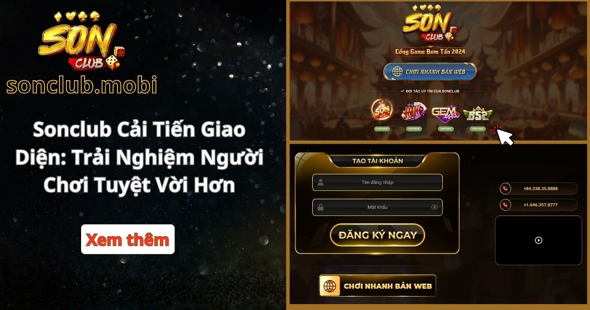 Sonclub cải tiến giao diện: Trải nghiệm người chơi tuyệt vời hơn